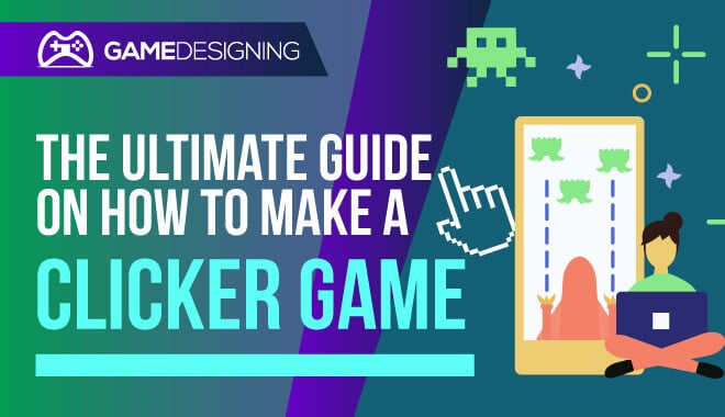 How to Make Clickers Games (The gamers love)